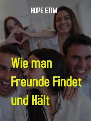 cover image of Wie man Freunde Findet und Hält